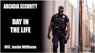 Arcadia Security  A Day In The Life  Ep 2  Ofc J Williams [upl. by Asira]