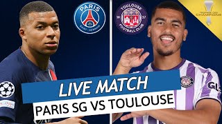 🔴🔵 PSG  TOULOUSE LIVE  🔥ALLEZ PARIS 🚨ENFIN LE RETOUR DU PSG  FINALE TROPHEE DES CHAMPIONS [upl. by Kean]