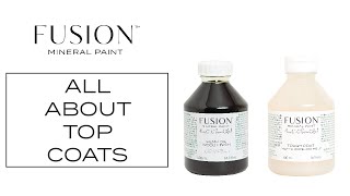 Everything You Need to Know About Paint Top Coats  Fusion™ Mineral Paint [upl. by Tindall]