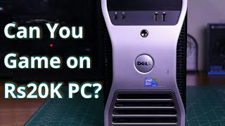 Rs20K Gaming PC  Dell T3500 in 2019  in Urdu [upl. by Yllak]