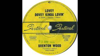 Lovey Dovey Kinda Lovin  Brenton Wood 1968 HD Quality [upl. by Yentrac]