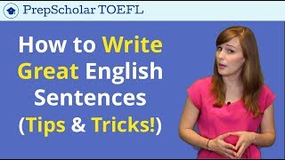 Writing Sentences in English  Tips for TOEFL amp IELTS Writing [upl. by Aseeral]