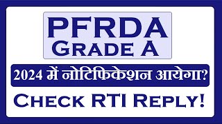 PFRDA Grade A RTI Reply No Vacant Posts [upl. by Verene]