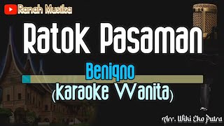 Ratok Pasaman Karaoke Beniqno  Nada Wanita  Joget Minang  Karaoke Minang [upl. by Aneelehs]