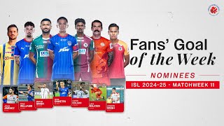 Fans Goal of the Week  Matchweek 11  ISL 202425 [upl. by Assilat]