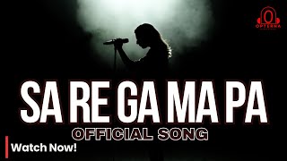 SA RE GA MA PA  OFFICIAL SONG  HINDI MIX  WATCH NOW [upl. by Arratoon]