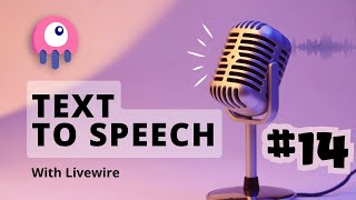 Text To Speech With Livewire 🎙️ [upl. by Alethea]