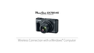 Canon PowerShot SX730 HS  Wireless Connection with a Windows Computer [upl. by Notirb]