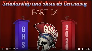 Part IX July 2 2020 of Goshen High Schools Scholarships and Awards [upl. by Farmann]