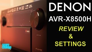 Denon AVRX8500H Review  132 Channel Receiver and Settings [upl. by Gutow]