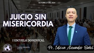 JUICIO SIN MISERICORDIA l Pr Edison Bañol [upl. by Ennaear]