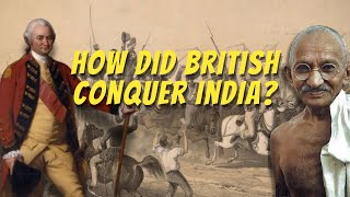 How The British Conquered India Explained In 6 Minutes [upl. by Etteroma]