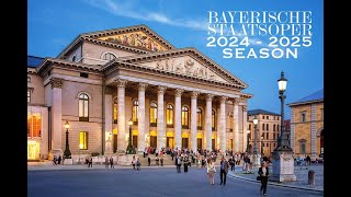 Bayerische Staatsoper Season 20242025 The Bavarian State Opera Munich Germany [upl. by Eniamurt]