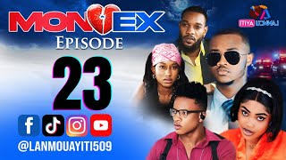 MON EX PART 23 NOUVO FEYTON WILMIX PROD amp LANMOU AYITI [upl. by Peery633]