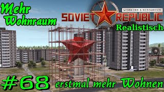 Neuer Wohnraum dringend 68  Workers amp Resources Gameplay German Deutsch [upl. by Ayyidas]