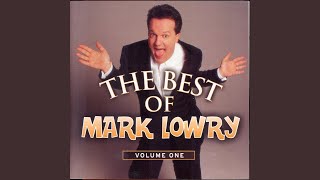 Sweet Beulah Land The Best Of Mark Lowry  Volume 1 Version [upl. by Samaj]