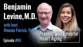 Dr Benjamin Levine How Exercise Prevents amp Reverses Heart Aging [upl. by Kostman156]