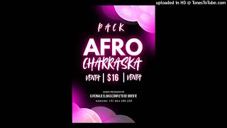 PACK AFRO CHARRASKA 🔥2024🔥 EN VENTA 🔥💯 [upl. by Aiyotal]