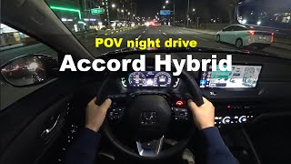 2024 Honda Accord hybrid POV night drive [upl. by Magena210]