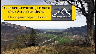 Aufstieg zur Gscheuerwand 1106 m  Chiemgauer Alpen  Rundweg über die Streichenkirche [upl. by Sunev]