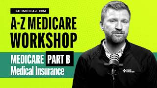 Medicare Part B Medical Insurance [upl. by Caffrey]