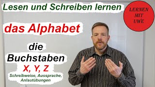 Lesen und Schreiben lernen – Teil 10 – die Buchstaben X Y Z [upl. by Pettiford]