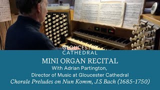 Bach  Chorale Preludes on Nun Komm Adrian Partington [upl. by Kcim]