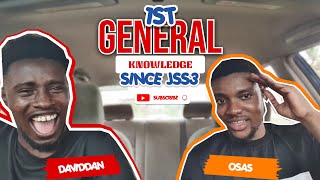 1st general knowledge since JSS3 Ft Osaz [upl. by Anneuq787]