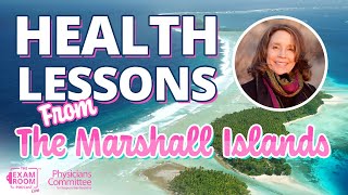 How to Reverse Diabetes Lessons From the Marshall Islands  Brenda Davis RD  Exam Room Podcast [upl. by Bogusz]