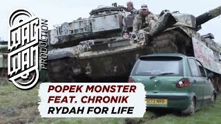 POPEK MONSTER FEAT CHRONIK  RYDAH FOR LIFE OFFICIAL VIDEO [upl. by Vincent906]