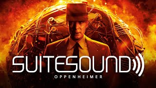 Oppenheimer  Ultimate Soundtrack Suite [upl. by Elleunamme]