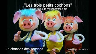 quotLes trois petits cochonsquot  La chanson des cochons [upl. by Alyose85]