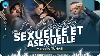 Pasteur Marcello tunasiLe Couple Sexuelle Asexuelle et les infideles [upl. by Pleasant755]