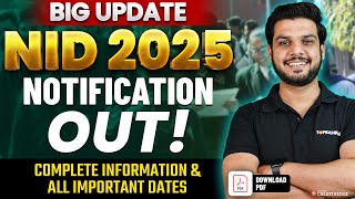 Big Update  NID 2025 Official Notification Out 🚨 NID 2025 Form Filling Guide amp All Important Dates [upl. by Darwen747]