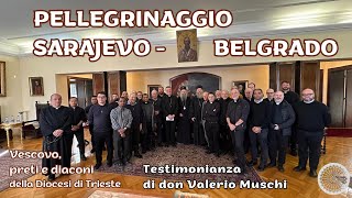 Pellegrinaggio SarajevoBelgrado don Valerio Muschi [upl. by Refinneg]