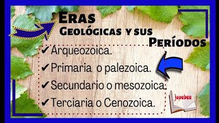 👉ERAS GEOLÓGICAS y sus periodos  arqueozoica paleozoica mesozoicacenozoica Eras geologicas [upl. by Naehgem759]