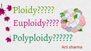 Euploidy polyploidy part 1 [upl. by Ibbed]