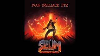 Ivan Spelljack Jitz  Escape from SEUM SEUM  The official video game soundtrack [upl. by Nelyk]