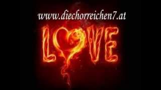 Die Chorreichen 7  Ewige Liebe wwwdiechorreichen7at [upl. by Ciprian]