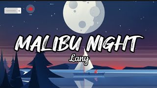 Malibu nights Lany Lyrics [upl. by Moyra646]