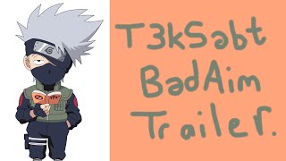 T3kSabt Bad Aim2024 Official Trailer [upl. by Yetah]