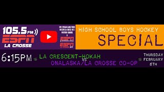 High School Boys Hockey La CrescentHokah vs OnalaskaLa Crosse Coop 282024  ESPN La Crosse [upl. by Adlare]