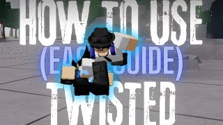 How To Use TWISTED COMBO Easy Guide  The Strongest Battlegrounds [upl. by Hasin]