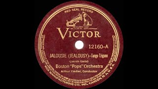 1938 HITS ARCHIVE Jalousie Jealousy  Boston Pops Orchestra recorded 1935 [upl. by Wiencke]