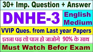 DNHE 3 important questions with answer in English  dnhe 3 Previous Year Question Paper [upl. by Ahsiekam]