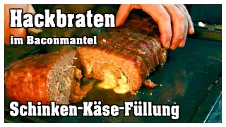 Gefüllter Hackbraten mit Käse im BaconMantel  gegrillt  Rezept  Hobbyfamilie [upl. by Katy]