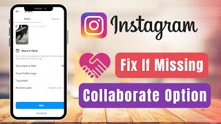 Fix Invite Collaborator Option Not Showing on Instagram [upl. by Ulphia181]