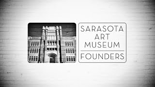 Sarasota Art Museum Founders Documentary [upl. by Ryter]