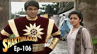 Shaktimaan शक्तिमान  Full Episode 106  Hindi Tv Series [upl. by Ehtiaf931]