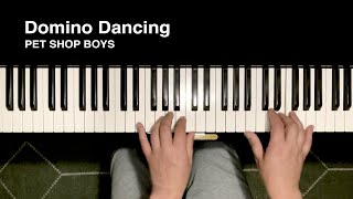 Domino Dancing  Pet Shop Boys  Piano solo version [upl. by Dnalel734]